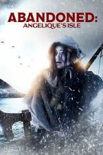 Watch Abandoned: Angelique\'s Isle Myflixer