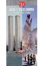 Watch World Trade Center Anatomy of the Collapse Myflixer