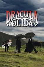 Watch Dracula on Holiday Myflixer