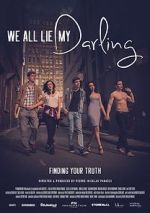 Watch We All Lie My Darling Myflixer