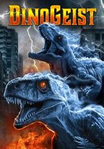 Watch Dinogeist Myflixer
