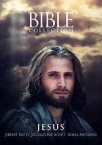 Watch The Bible Collection: Jesus Myflixer