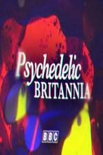 Watch Psychedelic Britannia Myflixer