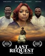 Watch Last Request Myflixer