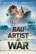 Watch Bau: Artist at War Myflixer