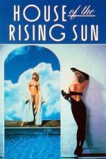Watch House of the Rising Sun Myflixer