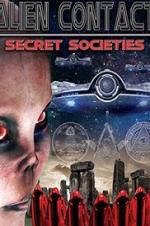 Watch Alien Contact: Secret Societies Myflixer