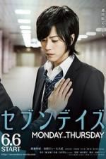 Watch Seven Days: Monday - Thursday Myflixer