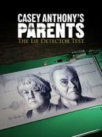 Watch Casey Anthony\'s Parents: The Lie Detector Test (TV Special 2024) Myflixer