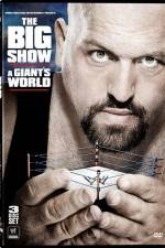Watch Big Show A Giants World Myflixer