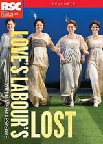 Watch Royal Shakespeare Company: Love\'s Labour\'s Lost Myflixer