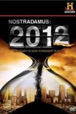 Watch History Channel - Nostradamus 2012 Myflixer