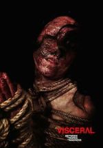 Watch Visceral: Between the Ropes of Madness Myflixer