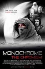Watch Monochrome: The Chromism Myflixer