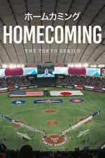 Watch Homecoming: The Tokyo Series Myflixer