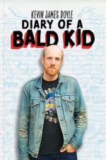 Watch Kevin James Doyle: Diary of a Bald Kid (TV Special 2025) Myflixer