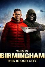 Watch This Is Birmingham Myflixer