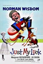Watch Just My Luck Myflixer