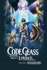 Watch Code Geass: Lelouch of the Rebellion - Transgression Myflixer