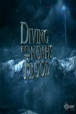 Watch National Geographic Diving into Noahs Flood Myflixer