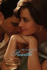 Watch The Making of Priscilla Myflixer
