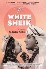 Watch The White Sheik Myflixer