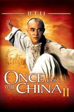 Watch Once Upon a Time in China II Myflixer