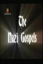 Watch The Nazi Gospels Myflixer