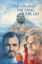 Watch The Yin and the Yang of Mr. Go Myflixer