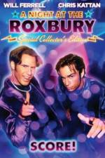 Watch A Night at the Roxbury Myflixer