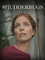 Watch Shudderbugs Myflixer