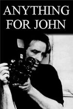 Watch Anything for John Myflixer