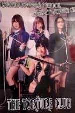 Watch The Torture Club Myflixer