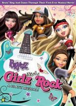 Watch Bratz Girlz Really Rock Myflixer