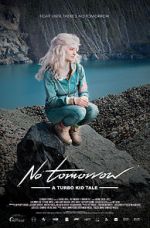 Watch Le Matos Feat. PAWWS: No Tomorrow - A Turbo Kid Tale Myflixer