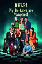 Watch Help! My In-Laws Are Vampires! Myflixer
