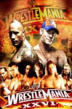 Watch WrestleMania XXVI Myflixer