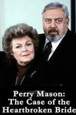 Watch Perry Mason: The Case of the Heartbroken Bride Myflixer