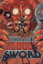 Watch Thrilling Bloody Sword Myflixer