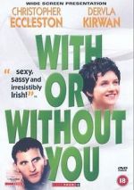 Watch With or Without You Myflixer