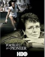 Watch Billie Jean King: Portrait of a Pioneer Myflixer
