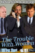 Watch Rifftrax The Trouble With Women Myflixer