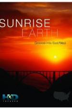 Watch Sunrise Earth Greatest Hits: East West Myflixer