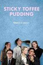 Watch Sticky Toffee Pudding Myflixer