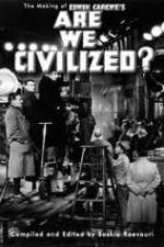 Watch Are We Civilized Myflixer