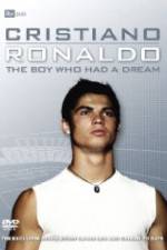 Watch Cristiano Ronaldo: The Boy Who Had a Dream Myflixer