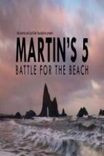 Watch Martin's 5: Battle for the Beach Myflixer