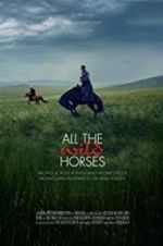 Watch All the Wild Horses Myflixer