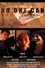 Watch No One Can Myflixer