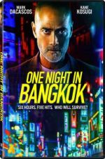 Watch One Night in Bangkok Myflixer
